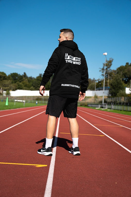 IF NOT YOU THEN WHO HOODIE