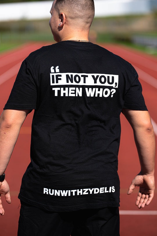 IF NOT YOU THEN WHO BLACK TEE