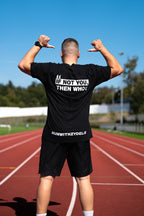 IF NOT YOU THEN WHO BLACK TEE